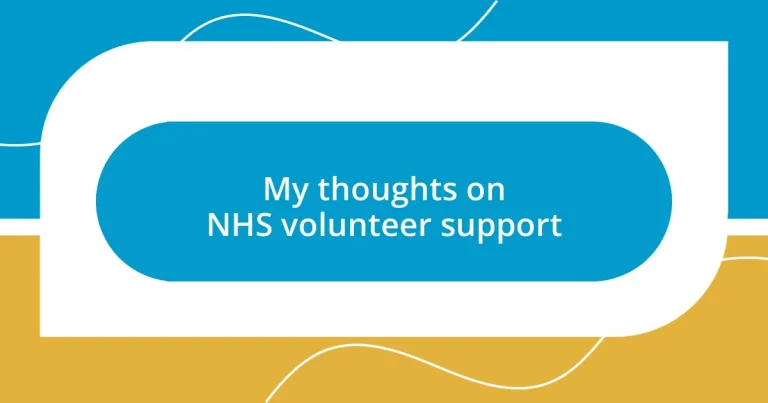 My thoughts on NHS volunteer support