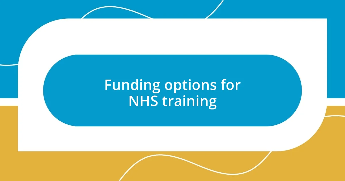 Funding options for NHS training